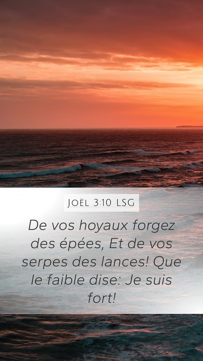 Joël 3:10 LSG Bible Verse Image