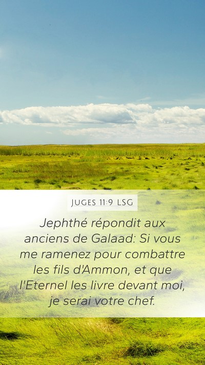Juges 11:9 LSG Mobile Phone Wallpaper - Jephthé répondit aux anciens de Galaad: Si vous - Mobile Bible Verse Wallpaper