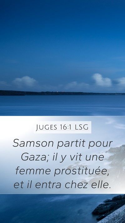 Juges 16:1 LSG Bible Verse Image