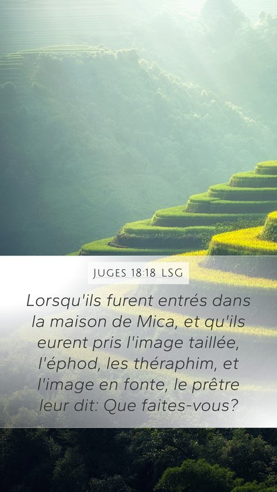 Juges 18:18 LSG Mobile Phone Wallpaper - Lorsqu'ils furent entrés dans la maison de Mica, - Mobile Bible Verse Wallpaper