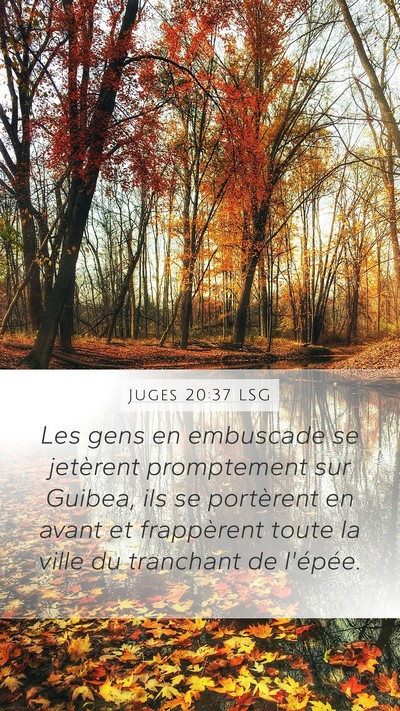 Juges 20:37 LSG Mobile Phone Wallpaper - Les gens en embuscade se jetèrent promptement - Mobile Bible Verse Wallpaper