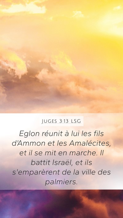 Juges 3:13 LSG Bible Verse Image