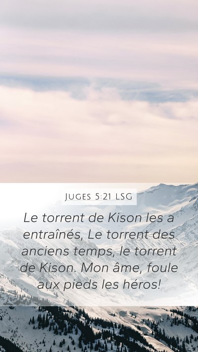 Juges 5:21 LSG Mobile Phone Wallpaper - Le torrent de Kison les a entraînés, Le torrent - Mobile Bible Verse Wallpaper
