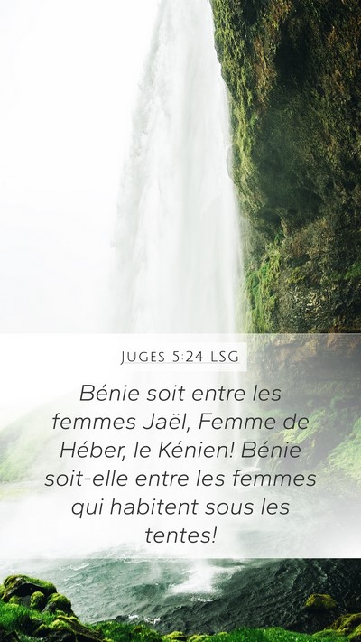 Juges 5:24 LSG Mobile Phone Wallpaper - Bénie soit entre les femmes Jaël, Femme de - Mobile Bible Verse Wallpaper