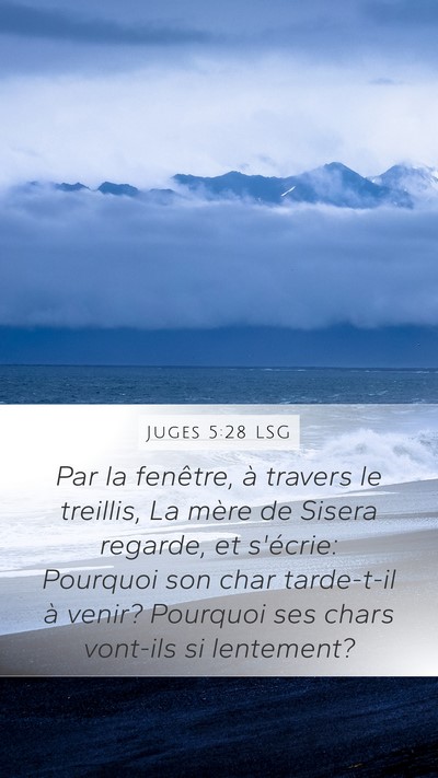 Juges 5:28 LSG Bible Verse Image