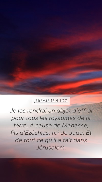 Jérémie 15:4 LSG Bible Verse Image