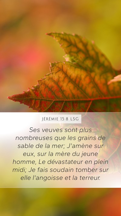 Jérémie 15:8 LSG Bible Verse Image