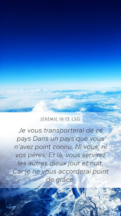 Jérémie 16:13 LSG Bible Verse Image