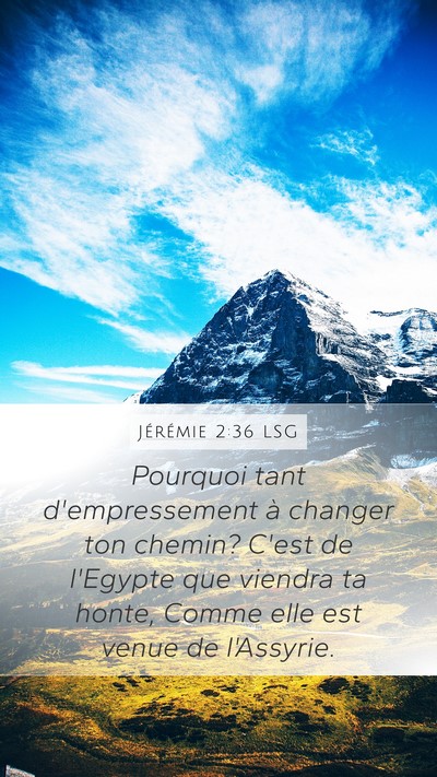 Jérémie 2:36 LSG Bible Verse Image