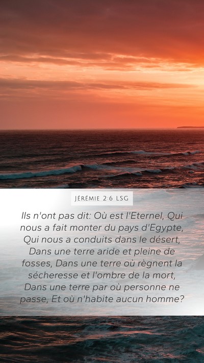 Jérémie 2:6 LSG Bible Verse Image