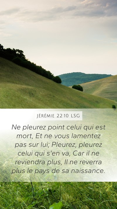 Jérémie 22:10 LSG Bible Verse Image