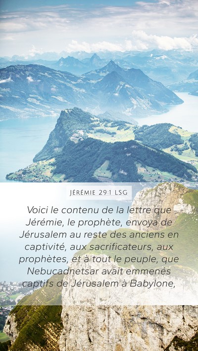 Jérémie 29:1 LSG Mobile Phone Wallpaper - Voici le contenu de la lettre que Jérémie, le - Mobile Bible Verse Wallpaper