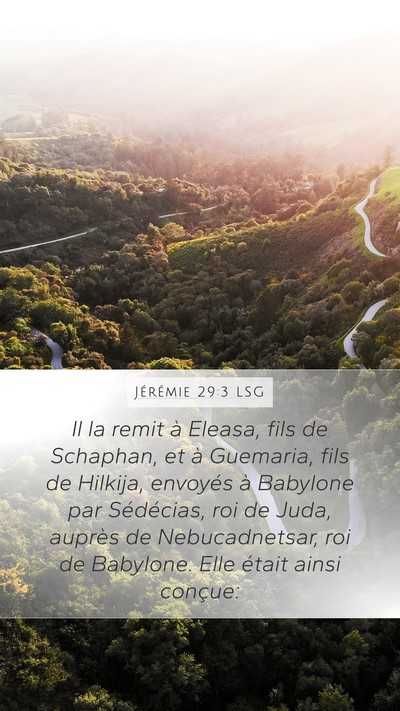 Jérémie 29:3 LSG Bible Verse Image