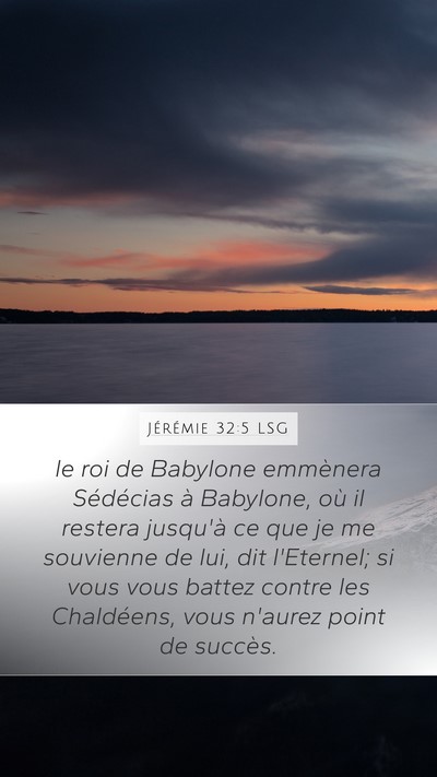 Jérémie 32:5 LSG Bible Verse Image