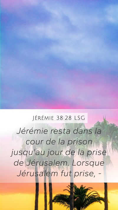 Jérémie 38:28 LSG Bible Verse Image