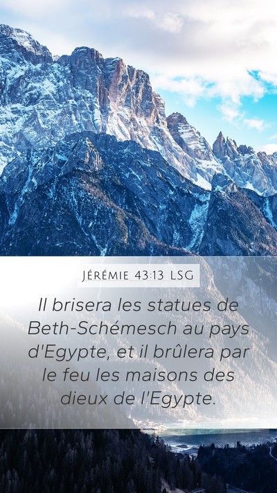 Jérémie 43:13 LSG Bible Verse Image