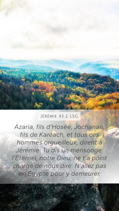 Jérémie 43:2 LSG Bible Verse Image