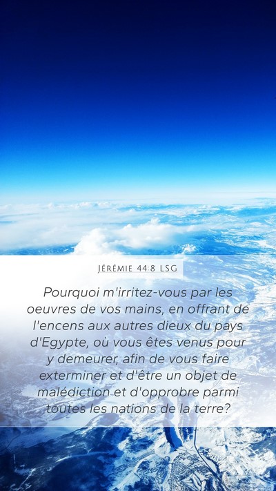 Jérémie 44:8 LSG Bible Verse Image