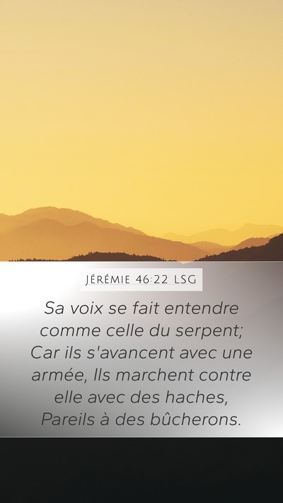 Jérémie 46:22 LSG Bible Verse Image