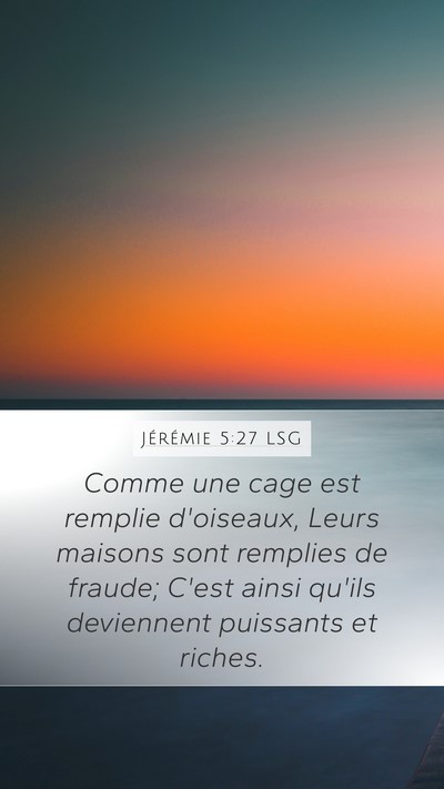 Jérémie 5:27 LSG Bible Verse Image