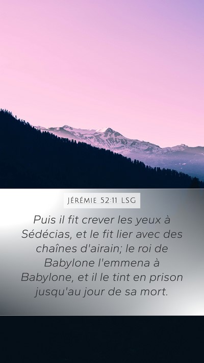 Jérémie 52:11 LSG Bible Verse Image