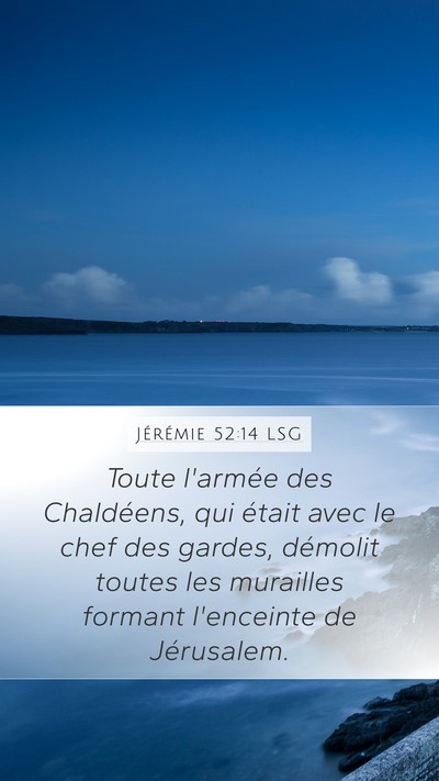 Jérémie 52:14 LSG Bible Verse Image