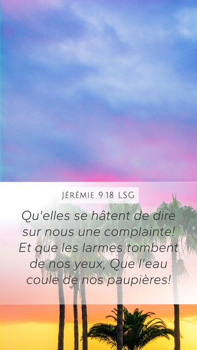 Jérémie 9:18 LSG Bible Verse Image