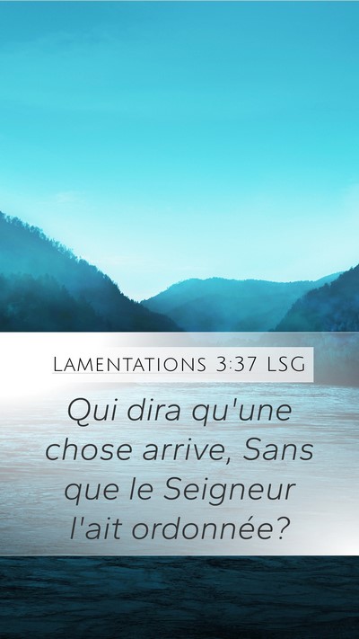 Lamentations 3:37 LSG Bible Verse Image