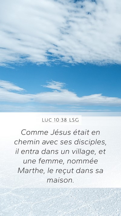 Luc 10:38 LSG Bible Verse Image
