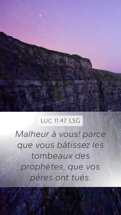 Luc 11:47 LSG Bible Verse Image