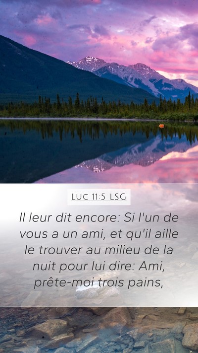 Luc 11:5 LSG Bible Verse Image