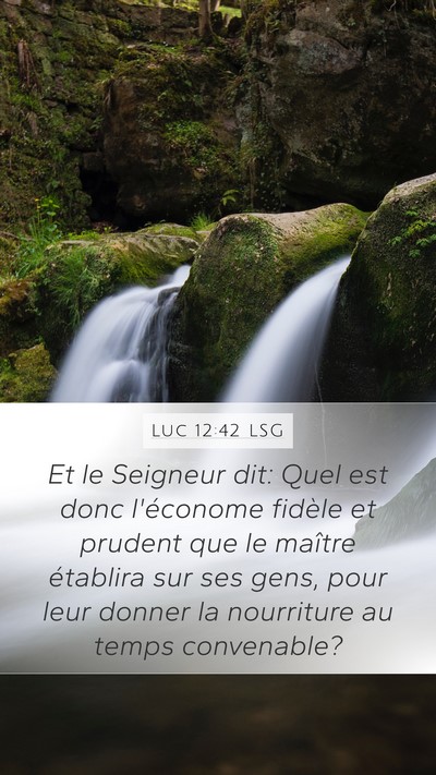 Luc 12:42 LSG Bible Verse Image
