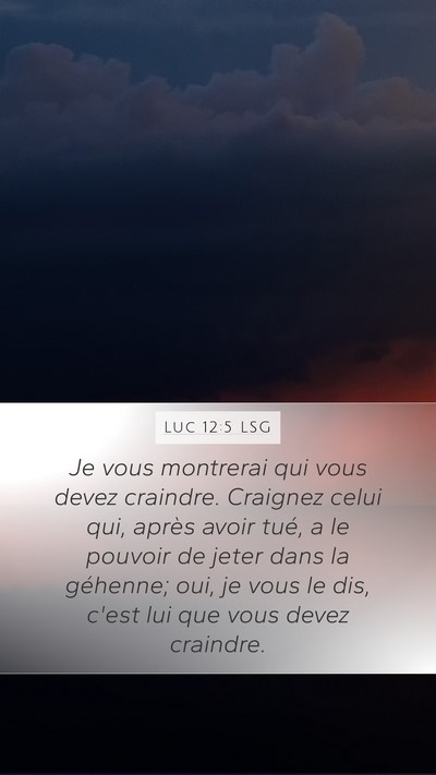 Luc 12:5 LSG Bible Verse Image