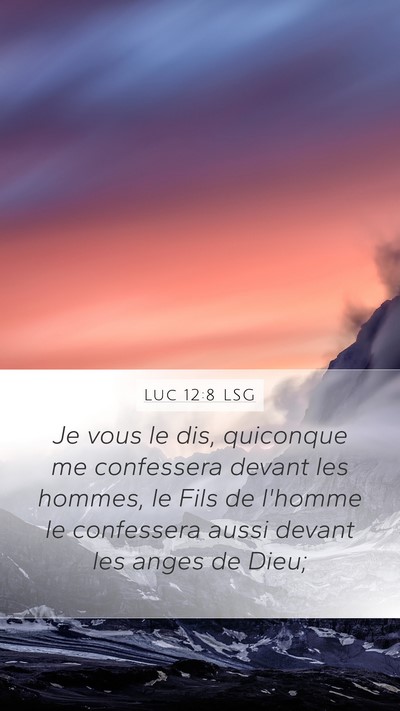 Luc 12:8 LSG Bible Verse Image