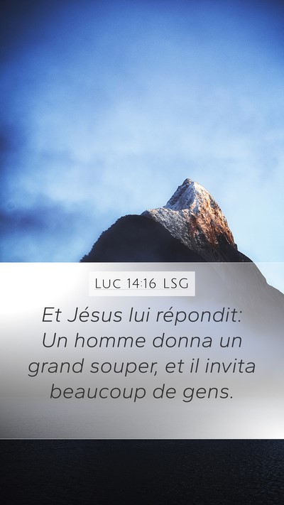 Luc 14:16 LSG Bible Verse Image