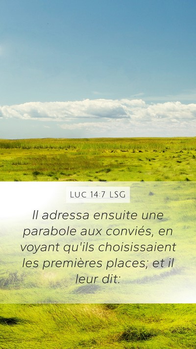 Luc 14:7 LSG Bible Verse Image