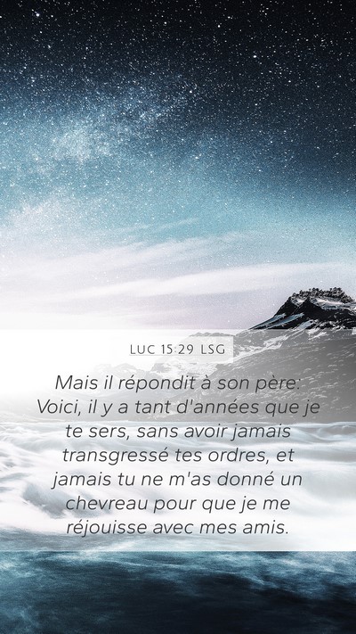 Luc 15:29 LSG Bible Verse Image