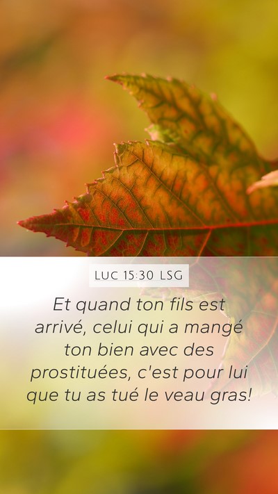 Luc 15:30 LSG Bible Verse Image