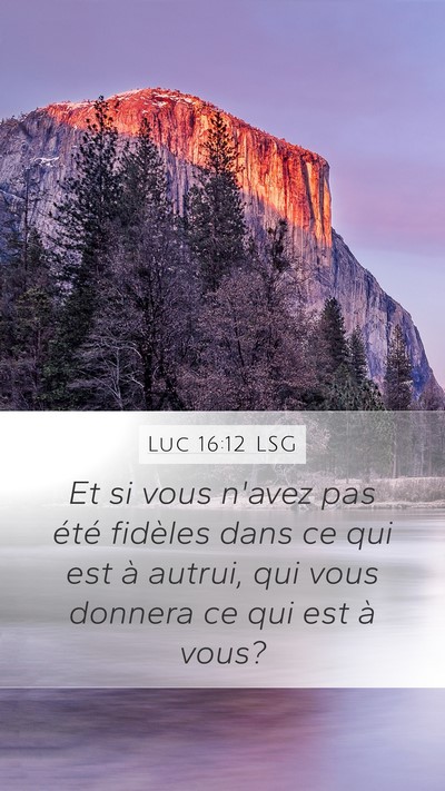 Luc 16:12 LSG Bible Verse Image