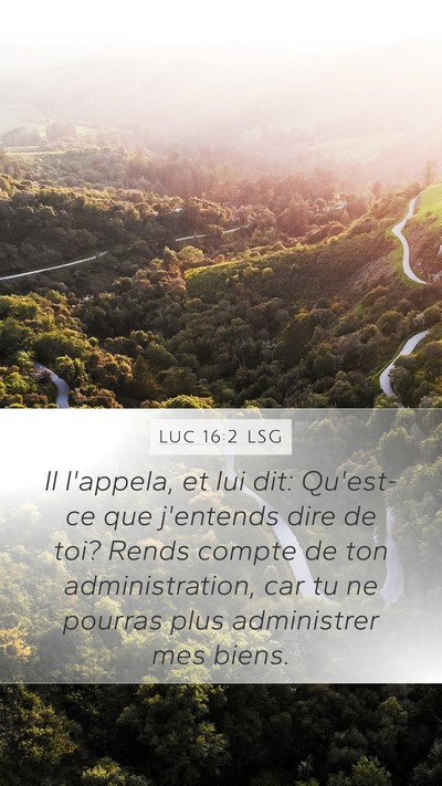 Luc 16:2 LSG Bible Verse Image