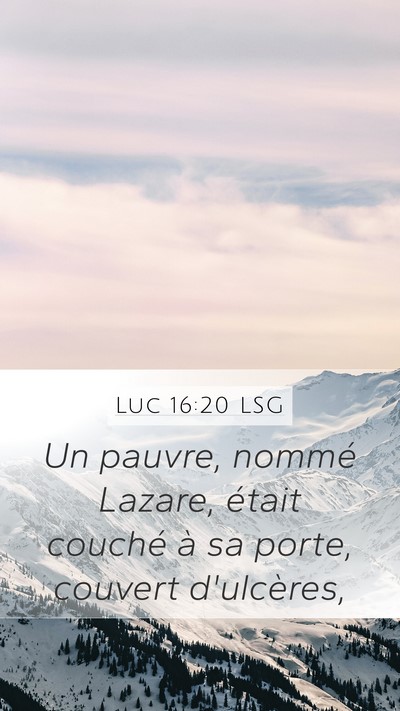 Luc 16:20 LSG Bible Verse Image