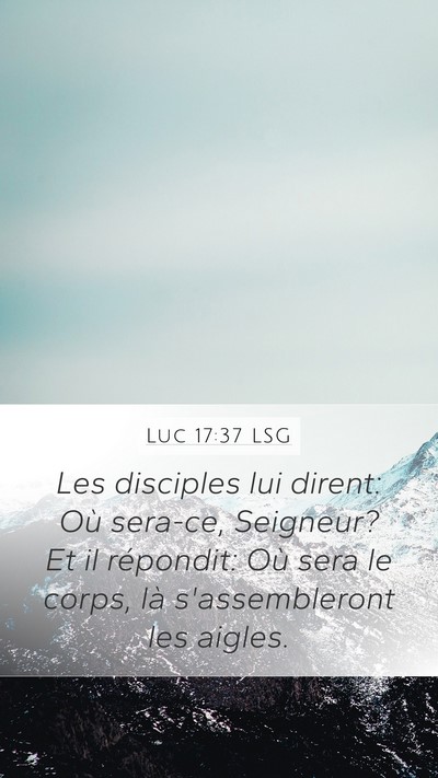 Luc 17:37 LSG Bible Verse Image