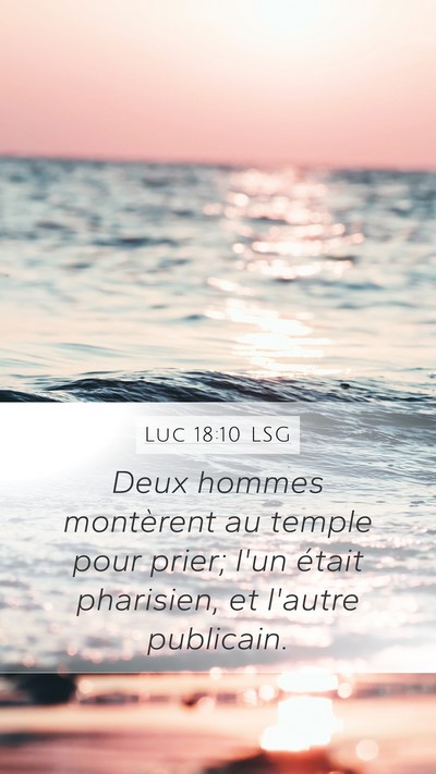 Luc 18:10 LSG Bible Verse Image