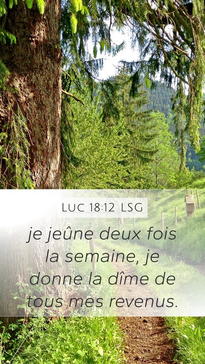Luc 18:12 LSG Bible Verse Image