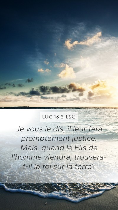 Luc 18:8 LSG Bible Verse Image