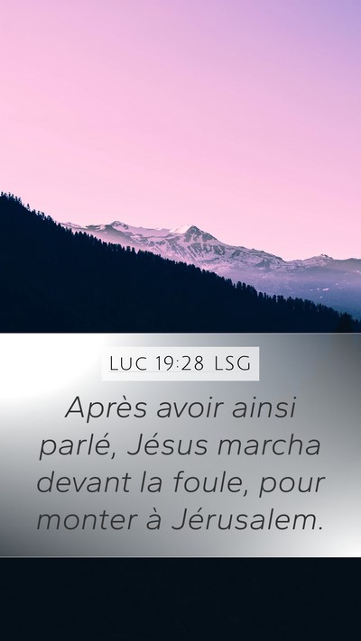 Luc 19:28 LSG Bible Verse Image