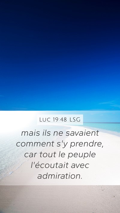 Luc 19:48 LSG Bible Verse Image