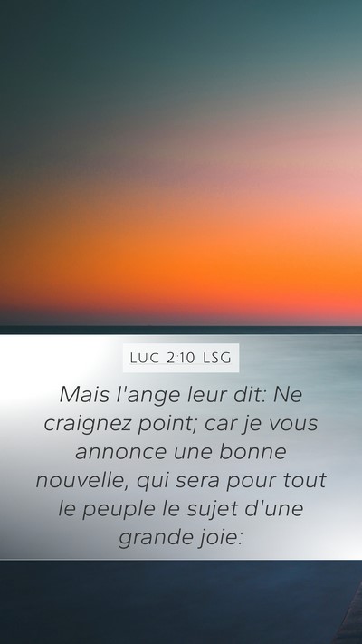 Luc 2:10 LSG Bible Verse Image