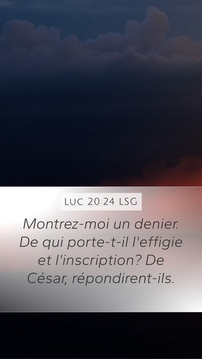 Luc 20:24 LSG Bible Verse Image