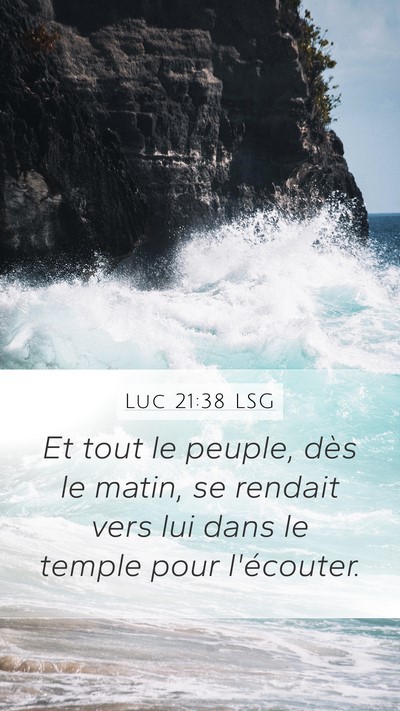 Luc 21:38 LSG Bible Verse Image